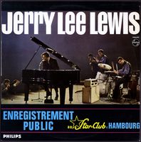Jerry Lee Lewis - Live At The Star-Club, Hamburg [1964]